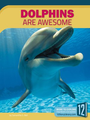 cover image of Dolphins Are Awesome